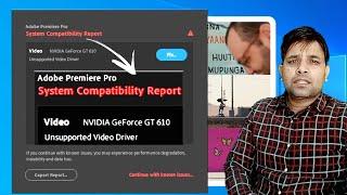 Fixed - Unsupported Video Driver ERROR for Premiere Pro 2021 in Hindi Subtitiles Urdu & English