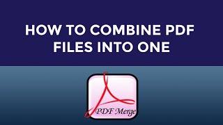 How to combine PDF files into one Easy Solution