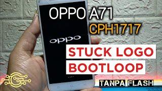 Cara Mengatasi Oppo A71 Hang Logo  Bootloop Tanpa Software