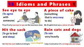 15 Idioms and Phrases 1 with meanings pictures and examples