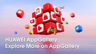 HUAWEI AppGallery - Explore More on AppGallery