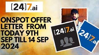 247.ai Onspot Offer Letter  Freshers Are Eligible  5 Days Working  Free 2 Way Transport