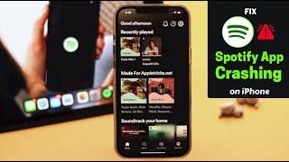Spotify Keeps Crashing on iPhone? Heres The Fix 2022
