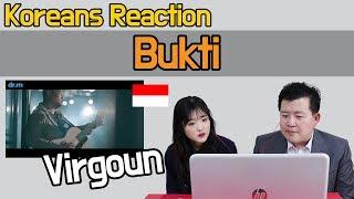 Virgoun - Bukti Reaction Koreans Hoon & Cormie  Hoontamin
