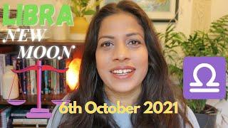 LIBRA New Moon October 2021  Balanced and Powerful New Beginnings  All Signs