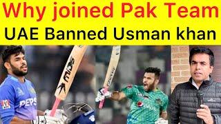 BREAKING  Usman Khan Banned by UAE board for 5 years on why Joining Pakistan Cricket team