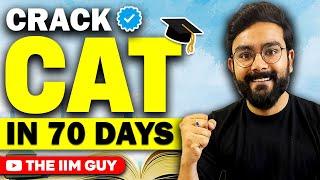 Crack CAT in 70 days  CAT preparation strategy