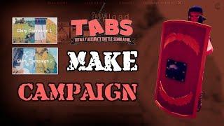 How to make your own campaign in TABS Totally Accurate Battle Simulator Beta 2019