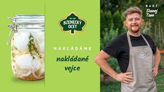 NAKLÁDANÉ DELIKATESY - Nakládaná vejce