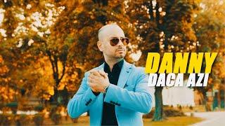 DANNY - DACA AZI OFFICIAL VIDEO 2024