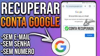 COMO RECUPERAR CONTA DO GOOGLE Sem e-mail ou número de telefone