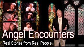 Angel Encounters Real Stories from Real People