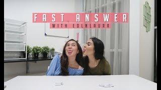 BEBY TSABINA - FAST ANSWER WITH LAURA EDLNLAURA