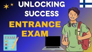 Unlocking Success Top Tips to Conquer Entrance Exam  #finland