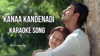 Kanaa Kandenadi Karaoke Song  Parthiban Kanavu  Vidyasagar  Madhu Balakrishnan