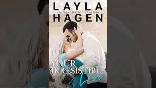 Your Irresistible Love  Layla Hagen  Bennett Family series  book # 1