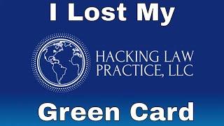 I Lost My Green Card