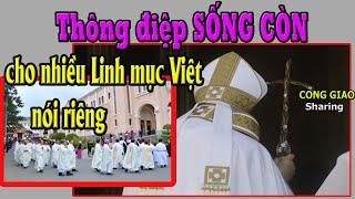 Thông điệp SỐNG CÒN cho nhiều Linh mục Việt nói riêng