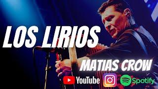 Los Lirios - Enganchados Hits  - Matias Crow