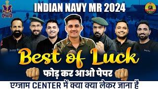 Indian Navy MR Exam Best Of Luck   Navy Exam Center Kya Kya Documents Lekar Jana Hai ?