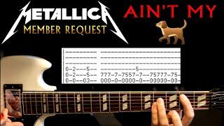 Metallica Aint My B Guitar Lesson  Guitar Tabs  Guitar Tutorial  Guitar Chords  Guitar Cover