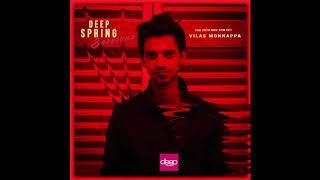 Deep Spring Sessions #82 - Vilas Monnappa