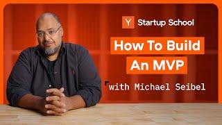 How to Build An MVP  Startup School