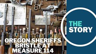 Several Oregon sheriffs say they won’t enforce aspects of gun control initiative Measure 114