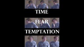 Time Fear Temptation - Short Film