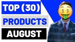 TOP 30 WINNING Products In AUGUST 2019 Shopify Dropshipping