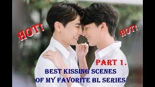 Best kissing scenes of my favorite BL series Part 1. MewGulf MaxTul OffGun KristSingto TayNew