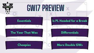 NEW YEAR FPL  GAMEWEEK 17 PREVIEW  FANTASY PREMIER LEAGUE TIPS 2021  TEAM REVEAL
