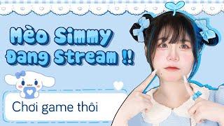 Mèo Simmy Đang Stream Chơi Game + Nói Chuyện với FAN 