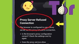 Tor Broweser Fix Proxy Server RefusedConnection Problem Solved