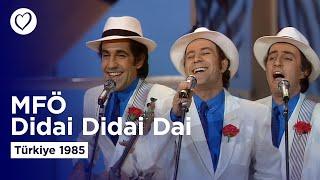 MFÖ - Didai Didai Dai - Türkiye  - Grand Final - Eurovision 1985