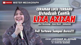 Ceramah Lucu Terbaru USTADZAH CANTIK LIZA AZIZAH Semua Tertawa Sampai Beres Acara