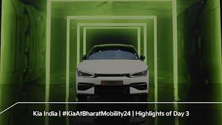 Kia India  #KiaAtBharatMobility24  Highlights of Day 3