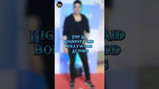  Top 10 Highest Paid Bollywood Actors  #youtubeshorts #viral