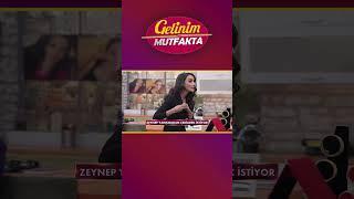 Zeynep Yarışmadan Çekilmek İstiyor #gelinimmutfakta #shorts