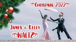 James & Kelly Waltz Christmas Dance 2022