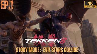 TEKKEN 8 THE DARK AWAKENS - CHAPTER 1 EVIL STAR COLLIDE