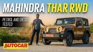 Mahindra Thar RWD review - Petrol and Diesel driven  First Drive  Autocar India