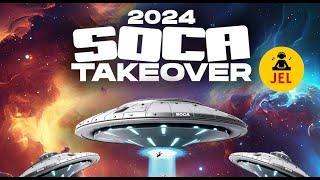 2024 SOCA TAKE OVER TUNES TO KNOW  DJ JEL 2024 SOCA MIX