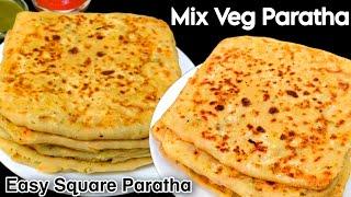 Easy Mix Veg Square Paratha  Quick and Easy Breakfast Recipe  How to Make Stuffed Square Paratha