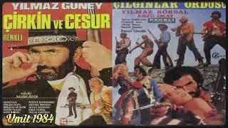 Çirkin ve Cesur 1971 & Çılgınlar Ordusu 1972 Film Müziği #yılmazgüney #yılmazköksal