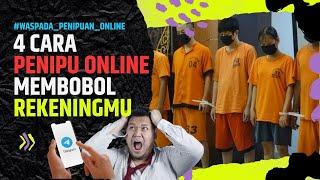 MODUS PEMBOBOLAN REKENING OLEH PENIPU ONLINE