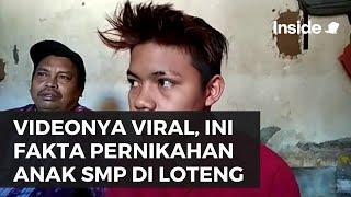 VIDEONYA VIRAL INI FAKTA PERNIKAHAN ANAK SMP DI LOTENG