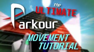 THE ULTIMATE MOVEMENT TUTORIAL  Roblox Parkour