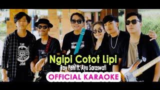 Ayu Saraswati feat Raypeni  NGIPI COTOT LIPI  Official Music Karaoke