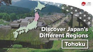 Discover Japan’s Different Regions  Tohoku